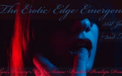 The Erotic Edge: Emergence 31 Jan – 2 Feb 2020