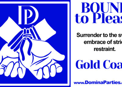 Bound To Please Domina Party Gold Coast